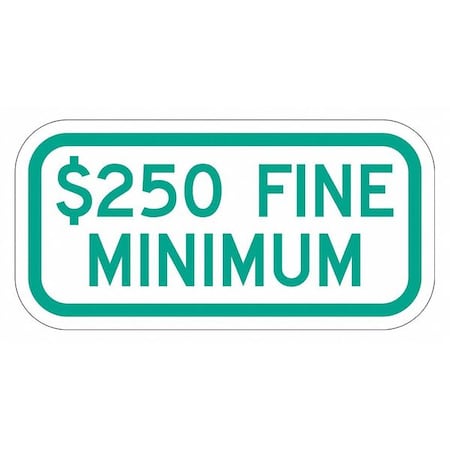 Fine Supplemental Parking Sign, 6