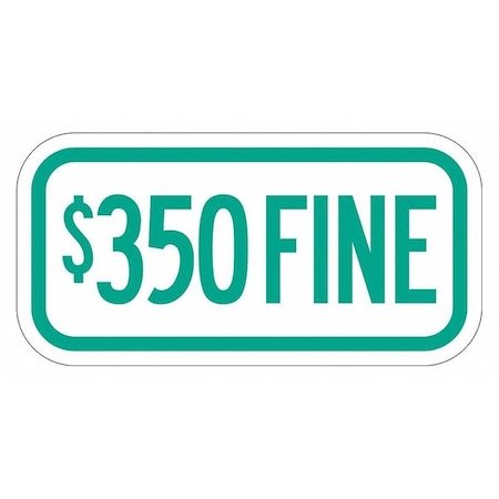 Fine Supplemental Parking Sign, 6
