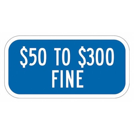 Fine Supplemental Parking Sign, 6