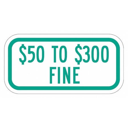 Fine Supplemental Parking Sign, 6