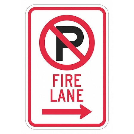 Fire Lane Parking Sign, 18 in H, 12 in W, Aluminum, Vertical Rectangle, English, T1-2817-DG_12x18 MPN:T1-2817-DG_12x18