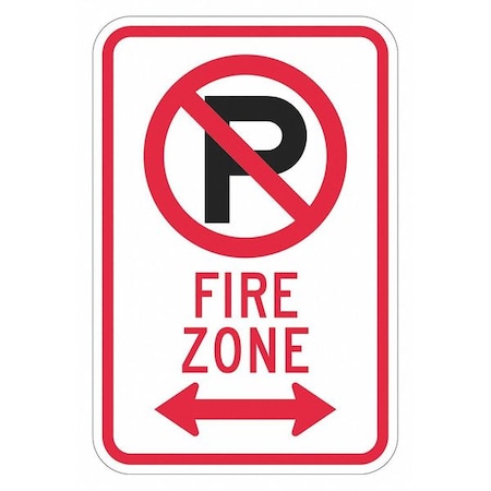 Fire Lane, Zone & Equipment No Parking Sign, 12 in W, 18 in H, English, Aluminum, White MPN:T1-2824-HI_12x18