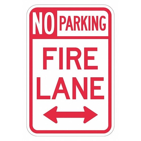 No Parking Fire Lane Parking Sign, 18 in Height, 12 in Width, Aluminum, Vertical Rectangle, English MPN:T1-2857-HI_12x18