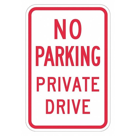 Driveway No Parking Sign, 18
