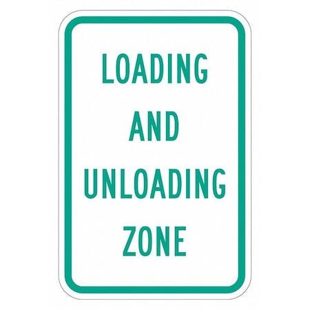 Loading & Unloading Zone Sign, 18