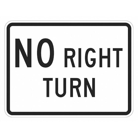 No Right Turn Traffic Sign, 18 in H, 24 in W, Aluminum, Horizontal English, T1-5662-DG_24x18 MPN:T1-5662-DG_24x18