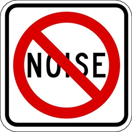 Noise Prohibition Traffic Sign, 18 in H, 18 in W, Aluminum, Square, English, T1-5735-EG_18x18 MPN:T1-5735-EG_18x18