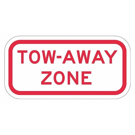 Tow Away Zone Parking Sign, 6