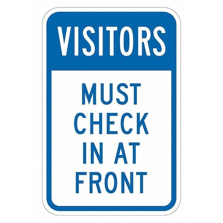 Facility Sign, 18 in H, 12 in W, Aluminum, Vertical Rectangle, English, T1-6111-DG_12x18 MPN:T1-6111-DG_12x18