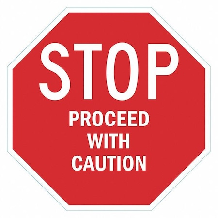 Stop Proceed With Caution Sign, 24