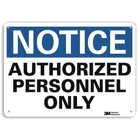 Notice Sign, 7 in H, 10 in W, Plastic, Vertical Rectangle, English, U1-1024-NP_10X7 MPN:U1-1024-NP_10X7