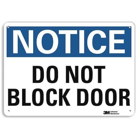 Notice Sign, 10x7 In., English, 7 in H, 10 in W, Aluminum, Vertical, U1-1039-RA_10X7 MPN:U1-1039-RA_10X7