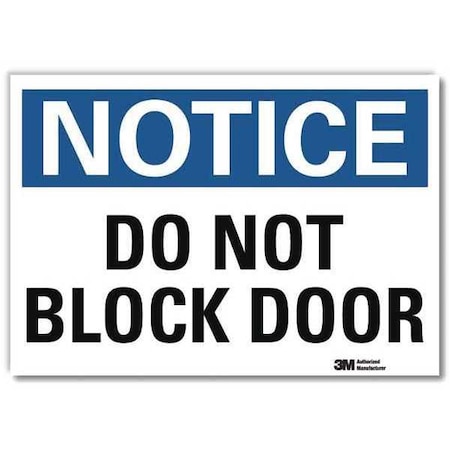 Notice Sign, 7x5 In., English, 5 in H, 7 in W, Reflective Sheeting, Horizontal, U1-1039-RD_7X5 MPN:U1-1039-RD_7X5
