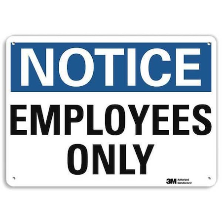 Notice Sign, 7 in H, 10 in W, Plastic, Vertical Rectangle, English, U1-1040-NP_10X7 MPN:U1-1040-NP_10X7