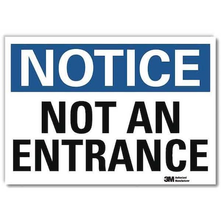 Notice Sign, 10x7 In., English, 7 in H, 10 in W, Reflective Sheeting, Vertical, U1-1043-RD_10X7 MPN:U1-1043-RD_10X7