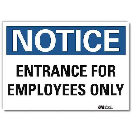 Notice Sign, 10x7 In., English, 7 in H, 10 in W, Reflective Sheeting, Vertical, U1-1057-RD_10X7 MPN:U1-1057-RD_10X7