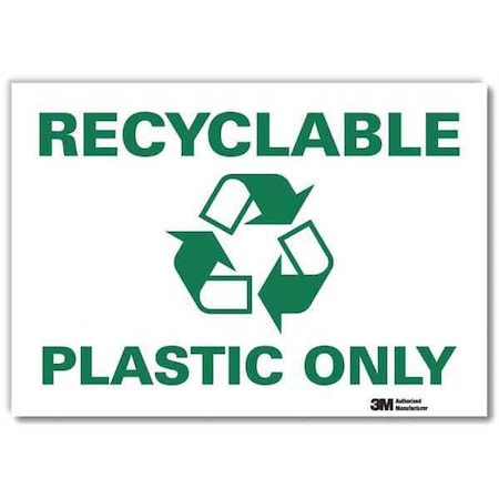 Recyclable Plastic Only, 10 in x 14 in, Horizontal Rectangle, Reflective Sheeting, U1-1061-RD_14X10 MPN:U1-1061-RD_14X10