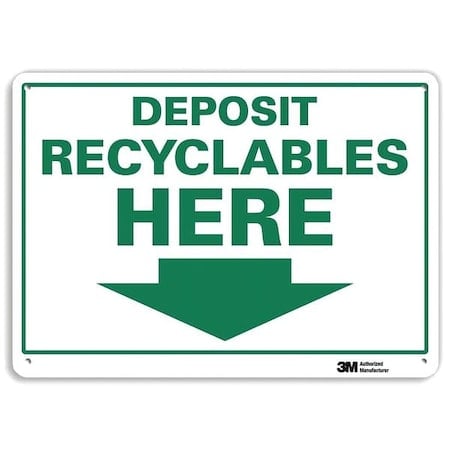Deposit Recyclables Here, 7 in x 10 in, Vertical Rectangle, Plastic, U1-1066-NP_10X7 MPN:U1-1066-NP_10X7