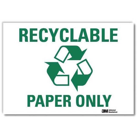 Recyclable Paper Only, 10 in x 14 in, Horizontal Rectangle, Reflective Sheeting, U1-1070-RD_14X10 MPN:U1-1070-RD_14X10