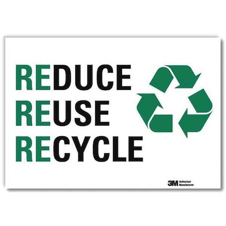 Reduce Reuse Recycle, 10 in x 14 in, Horizontal Rectangle, Reflective Sheeting, U1-1075-RD_14X10 MPN:U1-1075-RD_14X10