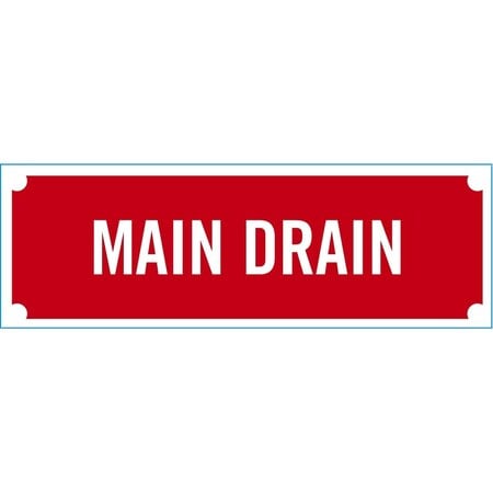Sign, Main Drain, Refl. Aluminum, 6x2 MPN:U1-1106-RA_6x2