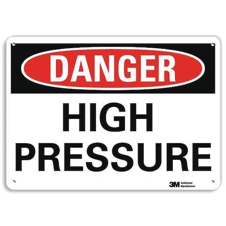 Danger, High Pressure, 10 in x 14 in, Horizontal Rectangle, Aluminum, U3-1597-NA_14x10 MPN:U3-1597-NA_14x10