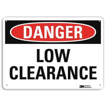 Danger, Low Clearance, 10 in x 14 in, Horizontal Rectangle, Plastic, U3-1779-NP_14X10 MPN:U3-1779-NP_14X10
