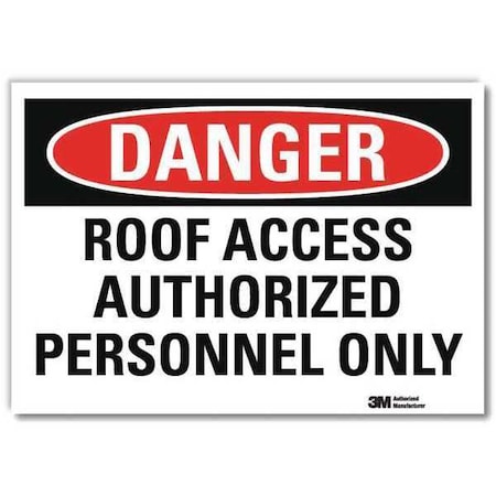 Danger Sign, 10 in H, 14 in W, Reflective Sheeting, Horizontal Rectangle, English, U3-1958-RD_14X10 MPN:U3-1958-RD_14X10