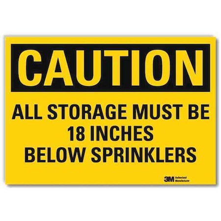 All Storage Must Be 18 Inches Below Sprinklers, 5 in x 7 in, Reflective Sheeting, U4-1048-RD_7X5 MPN:U4-1048-RD_7X5