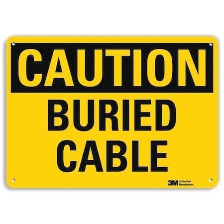 CAUTION BURIED CABLE, 7 in x 10 in, Vertical Rectangle, Plastic, U4-1098-NP_10X7 MPN:U4-1098-NP_10X7