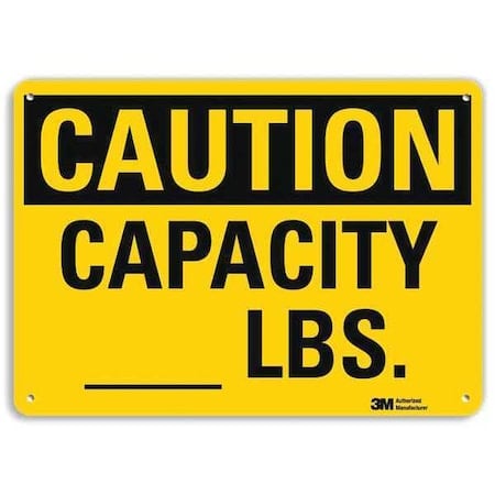 Caution, Capacity _ Lbs., 7 in x 10 in, Vertical Rectangle, Aluminum, U4-1104-NA_10x7 MPN:U4-1104-NA_10x7