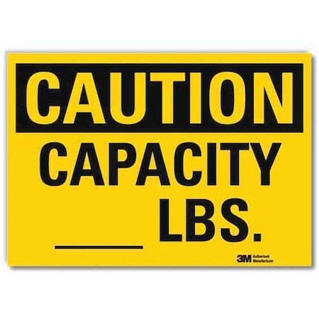 Caution, Capacity _ Lbs., 5 in x 7 in, Horizontal Rectangle, Reflective Sheeting, U4-1104-RD_7X5 MPN:U4-1104-RD_7X5