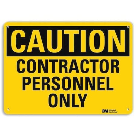 Caution Sign, 7 in H, 10 in W, Aluminum, Vertical Rectangle, English, U4-1155-NA_10x7 MPN:U4-1155-NA_10x7