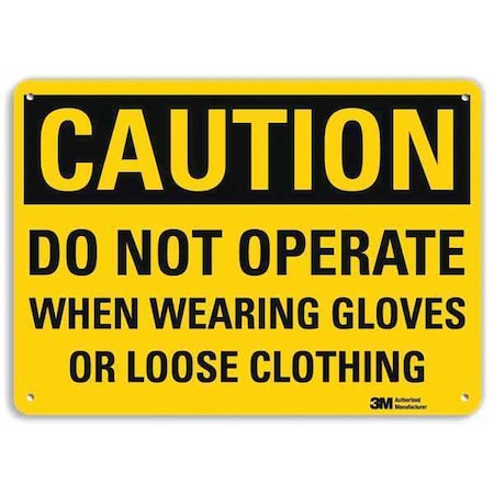 Safety Sign, Do Not Loose Clothing, 7in.H MPN:U4-1193-RA_10X7