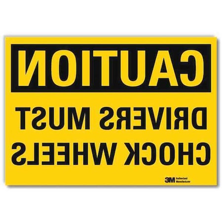 Safety Sign, 7 in Height, 10 in W, Reflective Sheeting, Vertical Rectangle, English, U4-1220-RD_10X7 MPN:U4-1220-RD_10X7