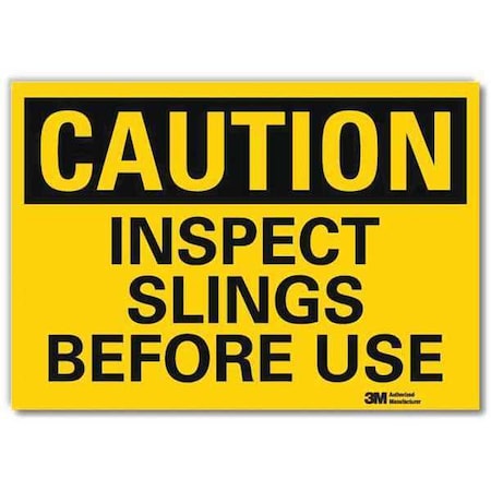 Caution, Inspect Slings Before Use, 10 in x 14 in, Reflective Sheeting, U4-1443-RD_14X10 MPN:U4-1443-RD_14X10