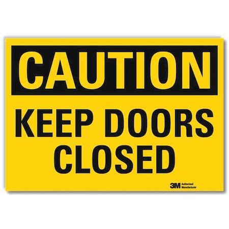 Caution, Keep Doors Closed, 14 in W x 10 in H, Horizontal Rectangle, Reflective Sheeting MPN:U4-1457-RD_14X10