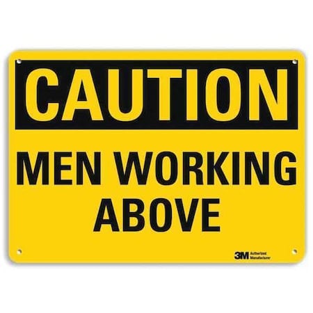 Caution, Men Working Above, 7 in x 10 in, Vertical Rectangle, Aluminum, U4-1526-NA_10x7 MPN:U4-1526-NA_10x7
