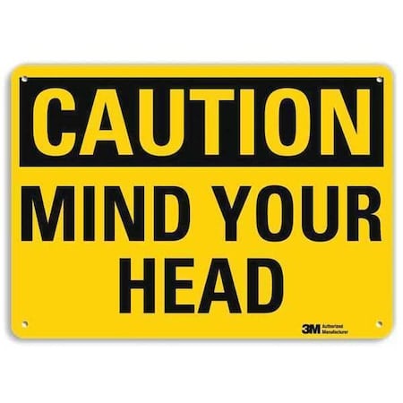 Caution, Mind Your Head, 7 in x 10 in, Vertical Rectangle, Aluminum, U4-1534-NA_10x7 MPN:U4-1534-NA_10x7