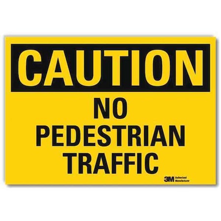 Safety Sign, 5 in H, 7 in W, Plastic, Horizontal Rectangle, English, U4-1543-RD_7X5 MPN:U4-1543-RD_7X5
