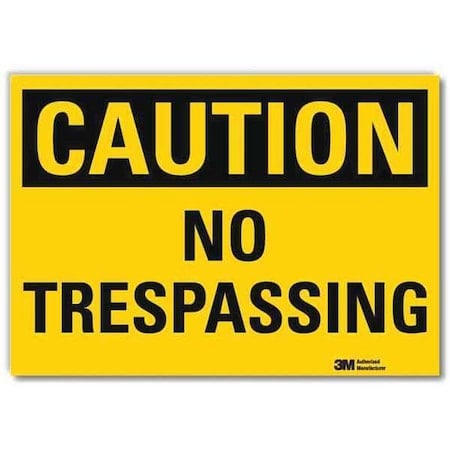 Caution, No Trespassing, 10 in W x 7 in H, Vertical Rectangle, Reflective Sheeting MPN:U4-1554-RD_10X7