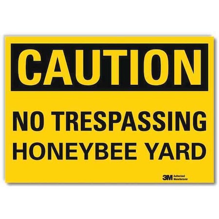 Safety Sign, No Trspssng Hnybee Yrd, 10inW MPN:U4-1555-RD_10X7