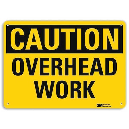 Caution, Overhead Work, 10 in x 14 in, Horizontal Rectangle, Plastic, U4-1580-NP_14X10 MPN:U4-1580-NP_14X10