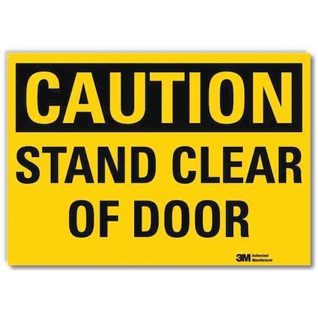 Caution, Stand Clear Of Door, 7 in W x 5 in H, Horizontal Rectangle, Reflective Sheeting MPN:U4-1677-RD_7X5