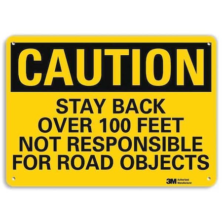 Caution Sign, 7 in H, 10 in W, Aluminum, Vertical Rectangle, English, U4-1684-NA_10x7 MPN:U4-1684-NA_10x7