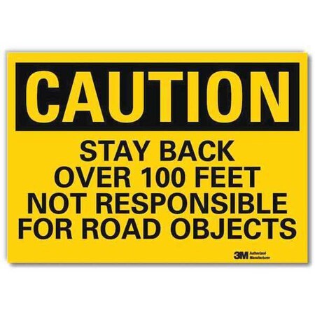 Safety Sign, 10 in H, 14 in W, Plastic, Horizontal Rectangle, English, U4-1684-RD_14X10 MPN:U4-1684-RD_14X10