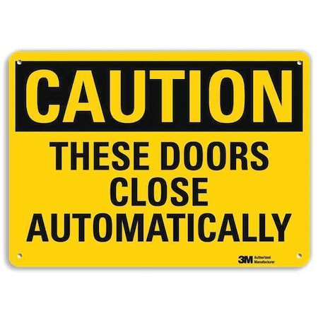 Caution Sign, 7 in H, 10 in W, Aluminum, Vertical Rectangle, English, U4-1701-NA_10x7 MPN:U4-1701-NA_10x7