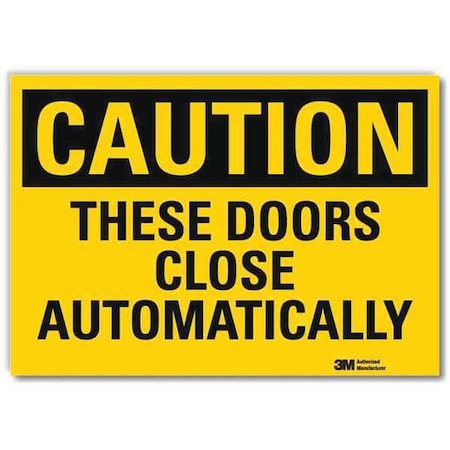 Safety Sign, Doors Close Autmtcally, 14inW MPN:U4-1701-RD_14X10
