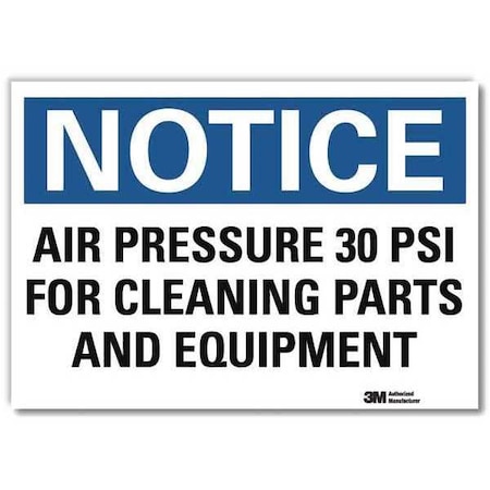 Notice Sign, 5 in Height, 7 in Width, Reflective Sheeting, Horizontal Rectangle, English MPN:U5-1031-RD_7X5