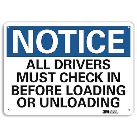 Notice Sign, 7 in H, 10 in W, Aluminum, Vertical Rectangle, English, U5-1039-RA_10X7 MPN:U5-1039-RA_10X7